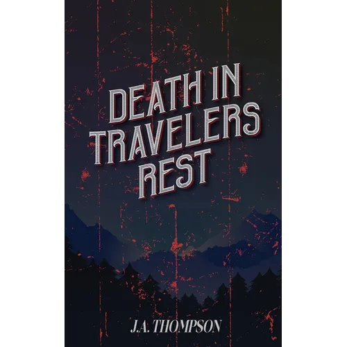 Death in Travelers Rest