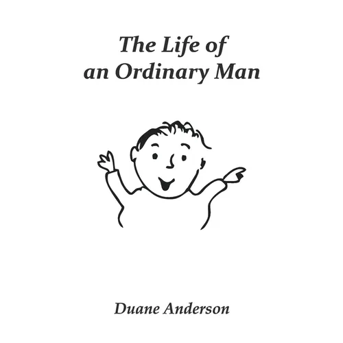 The Life of an Ordinary Man