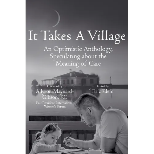 It Takes A Village