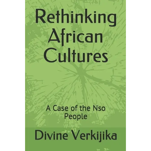 Rethinking African Cultures: A Case of the Nso People