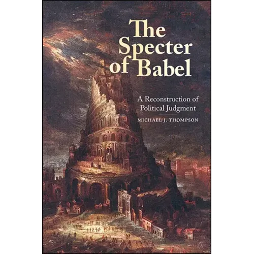 The Specter of Babel: A Reconstruction of Political Judgment