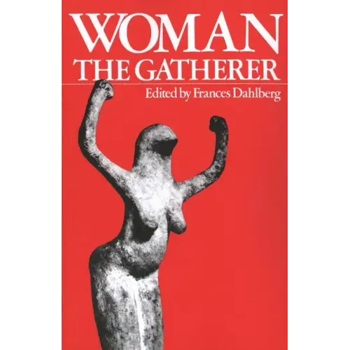 Woman the Gatherer
