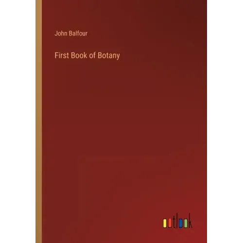 First Book of Botany