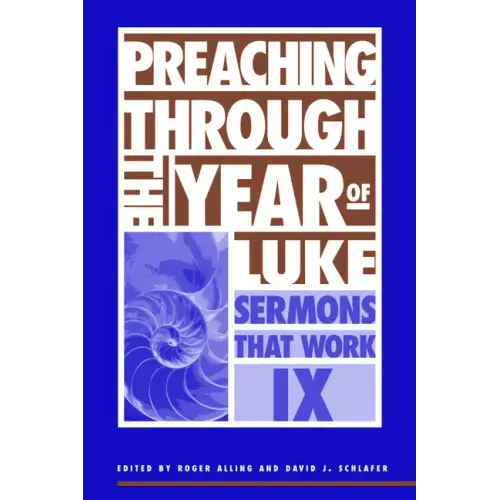Preaching Through the Year of Luke