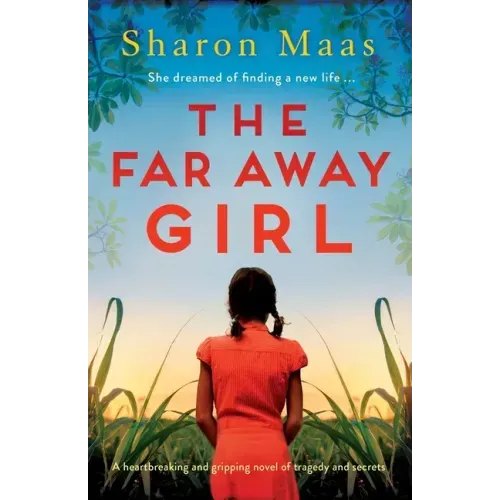 The Far Away Girl: A heartbreaking and gripping novel of tragedy and secrets