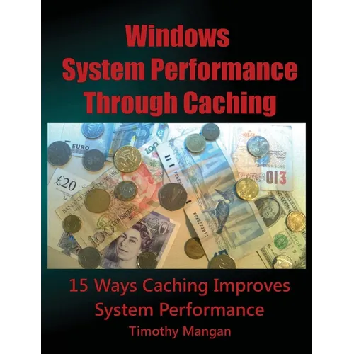 Windows System Performance Through Caching Paperback
