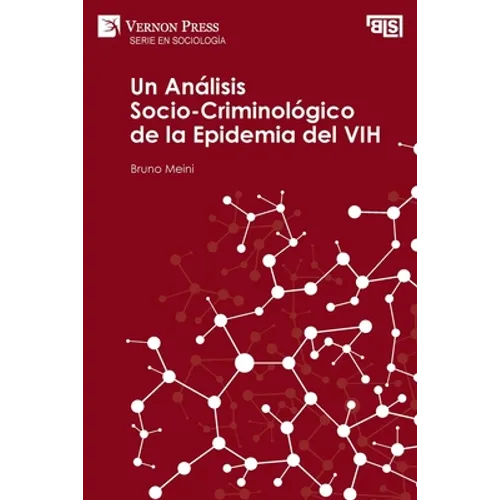 Análisis Socio-Criminológico de la Epidemia del VIH