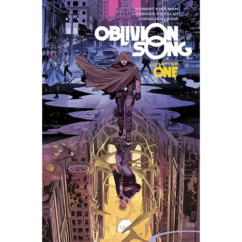 Oblivion Song by Kirkman & de Felici Volume 1