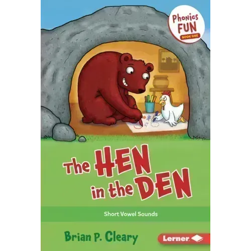 The Hen in the Den: Short Vowel Sounds