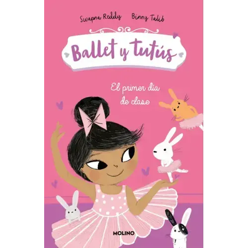 El Primer Día de Clases / Ballet Bunnies #1: The New Class