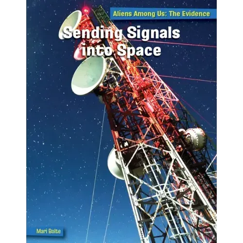 Sending Signals Into Space