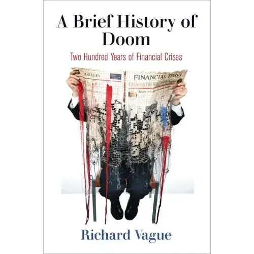 A Brief History of Doom: Two Hundred Years of Financial Crises