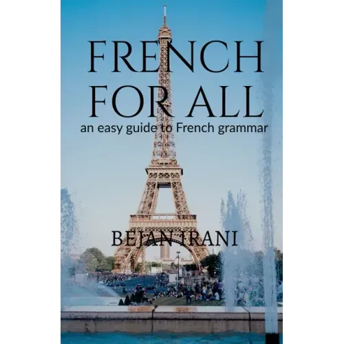 French for all: An easy guide to French grammar