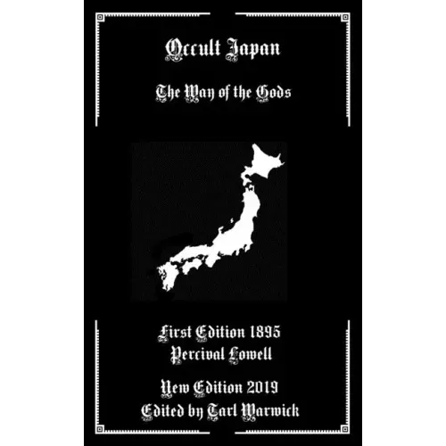 Occult Japan: The Way of the Gods