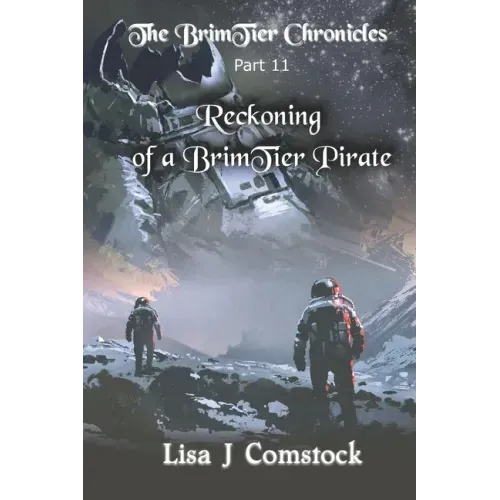 Reckoning of a BrimTier Pirate: The BrimTier Chronicles