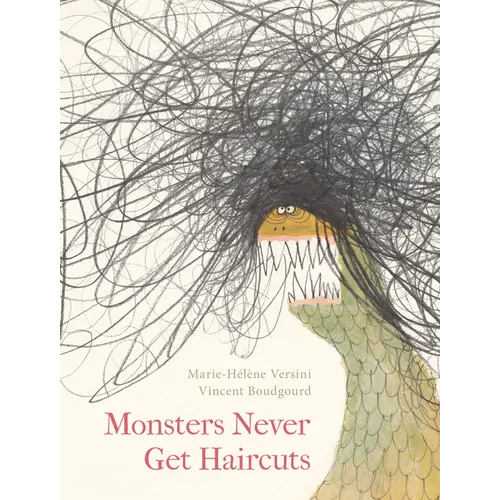 Monsters Never Get Haircuts