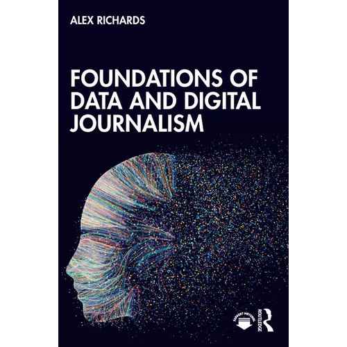 Foundations of Data and Digital Journalism