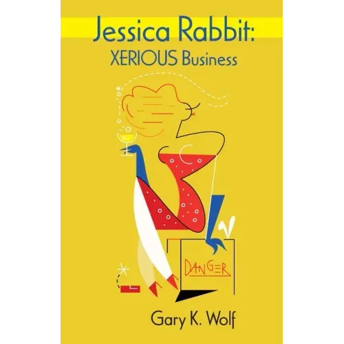 Jessica Rabbit: XERIOUS Business