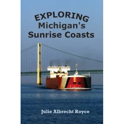 Exploring Michigan's Sunrise Coasts