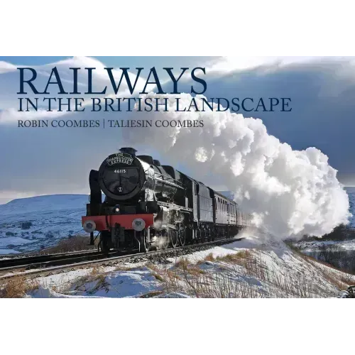 Railways in the British Landscape