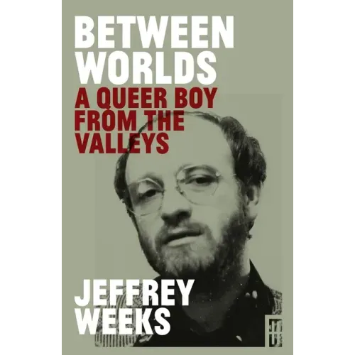 Between Worlds: A Queer Boy from the Valleys