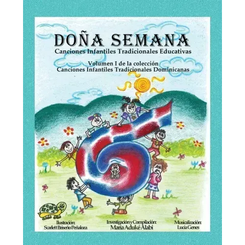 Doña Semana: Canciones Infantiles Tradicionales Educativas
