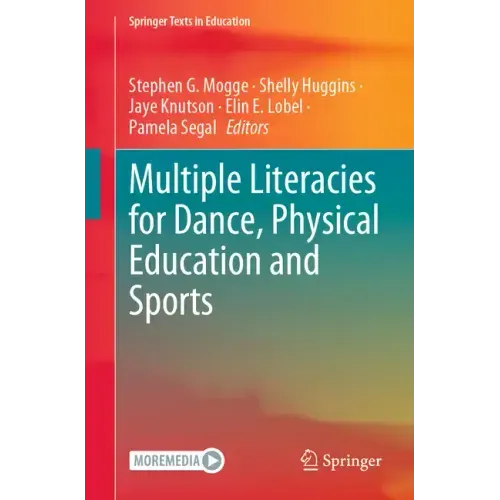 Multiple Literacies for Dance, Physical Education and Sports