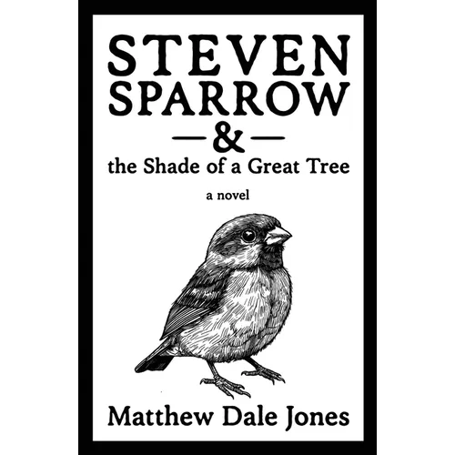 Steven Sparrow & the Shade of a Great Tree