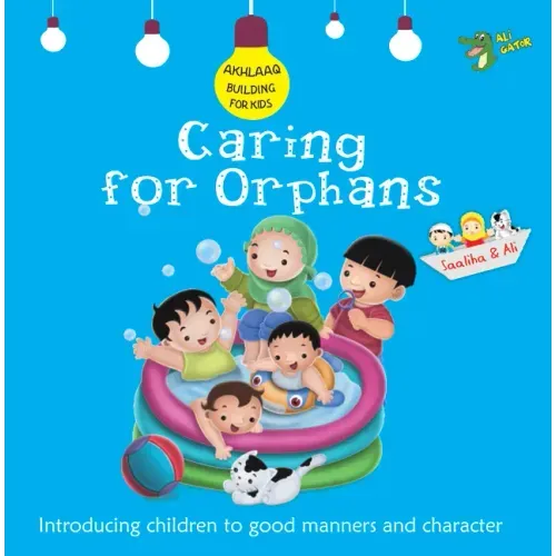 Caring for Orphans: Good Manners and Character