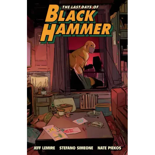 The Last Days of Black Hammer: From the World of Black Hammer