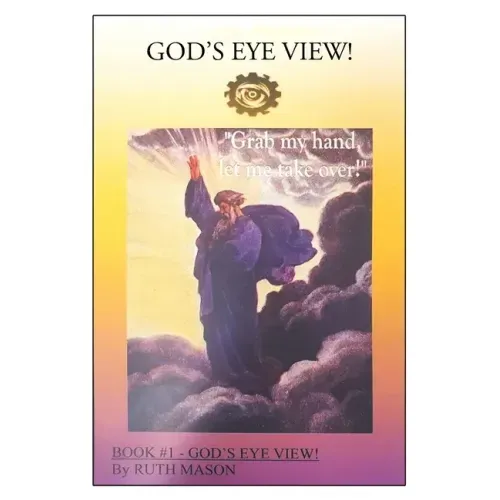 God's Eye View!: Book 1