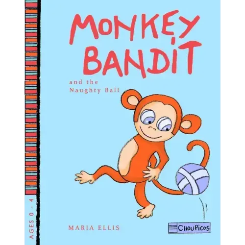 Monkey Bandit and the Naughty Ball