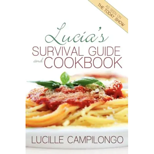 Lucia's Survival Guide and Cookbook