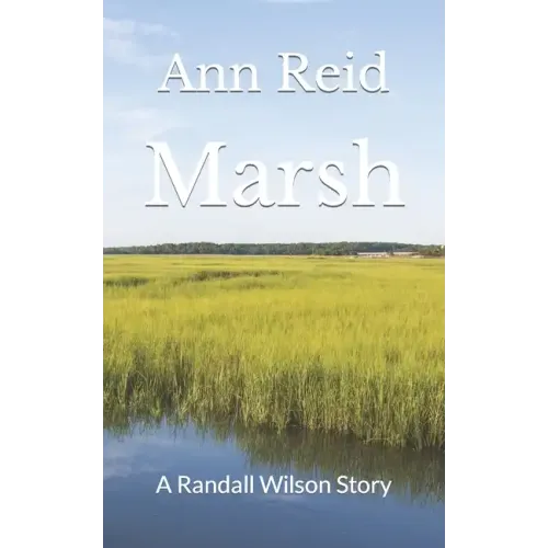Marsh: A Randall Wilson Story