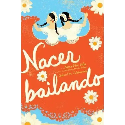 Nacer Bailando (Dancing Home)
