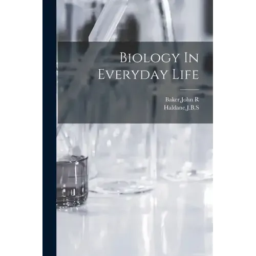 Biology In Everyday Life