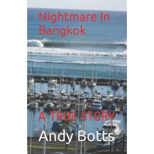 Nightmare In Bangkok