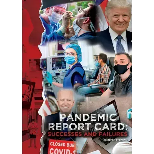 Pandemic Report Card: Successes and Failures