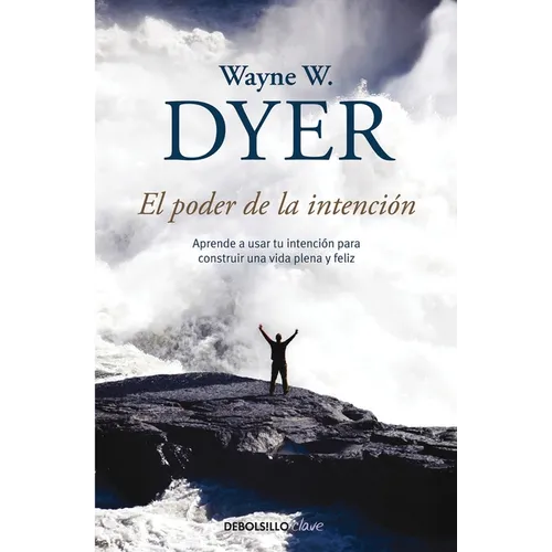 El Poder de la Intención / The Power of Intention