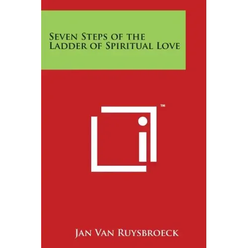 Seven Steps of the Ladder of Spiritual Love