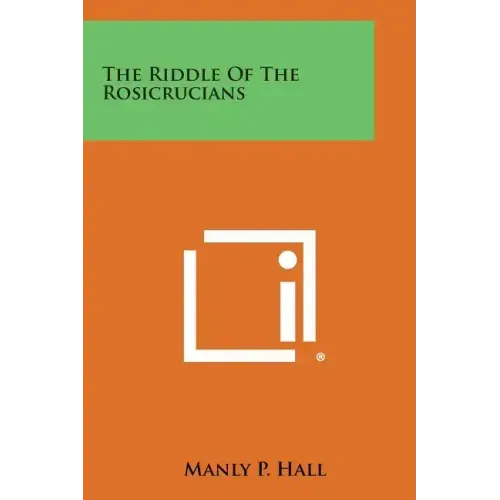 The Riddle of the Rosicrucians