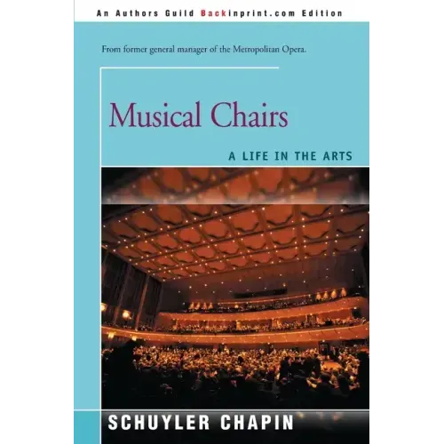 Musical Chairs: A Life in the Arts