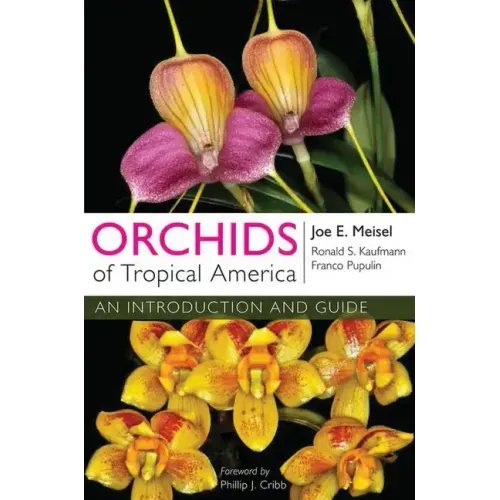 Orchids of Tropical America