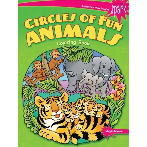 Spark Circles of Fun Animals Coloring Book