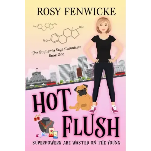 Hot Flush: The Euphemia Sage Chronicles - Book 1