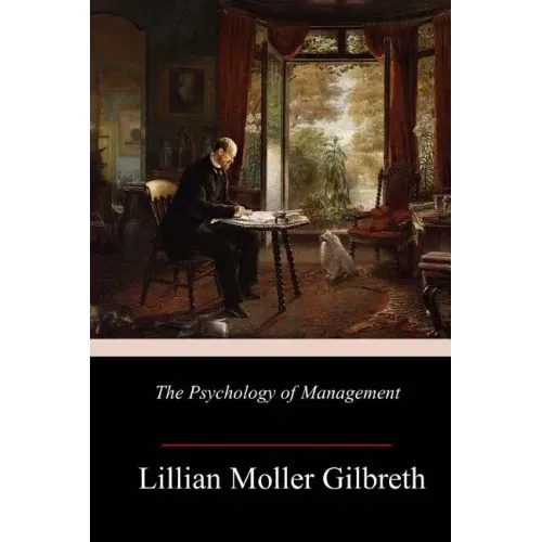 The Psychology of Management