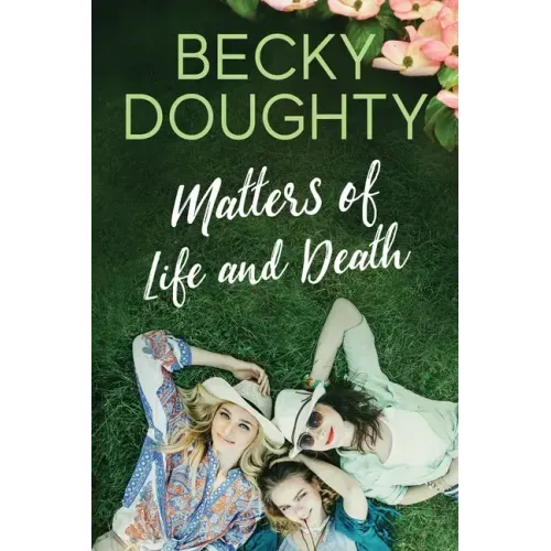 Matters of Life and Death