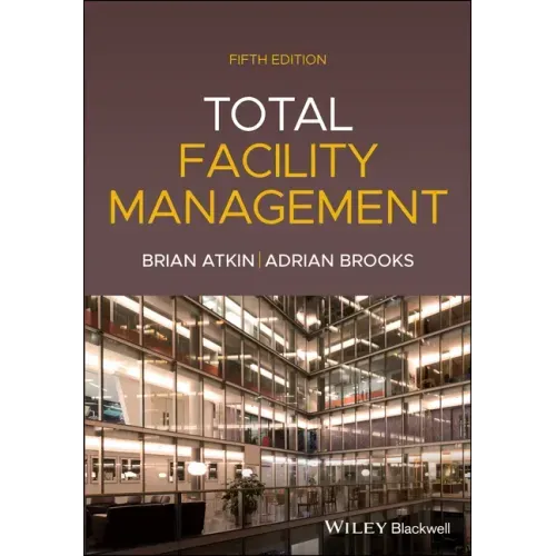 Total Facility Management, 5th Edition