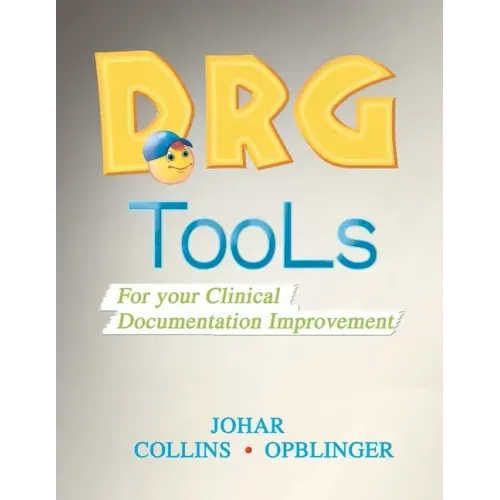 Drg Tools: For Your Clinical Documentation Improvement