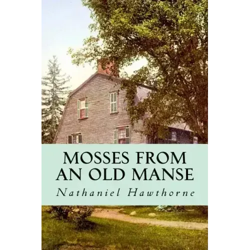 Mosses from an Old Manse